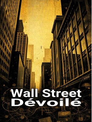 cover image of Wall Street Dévoilé